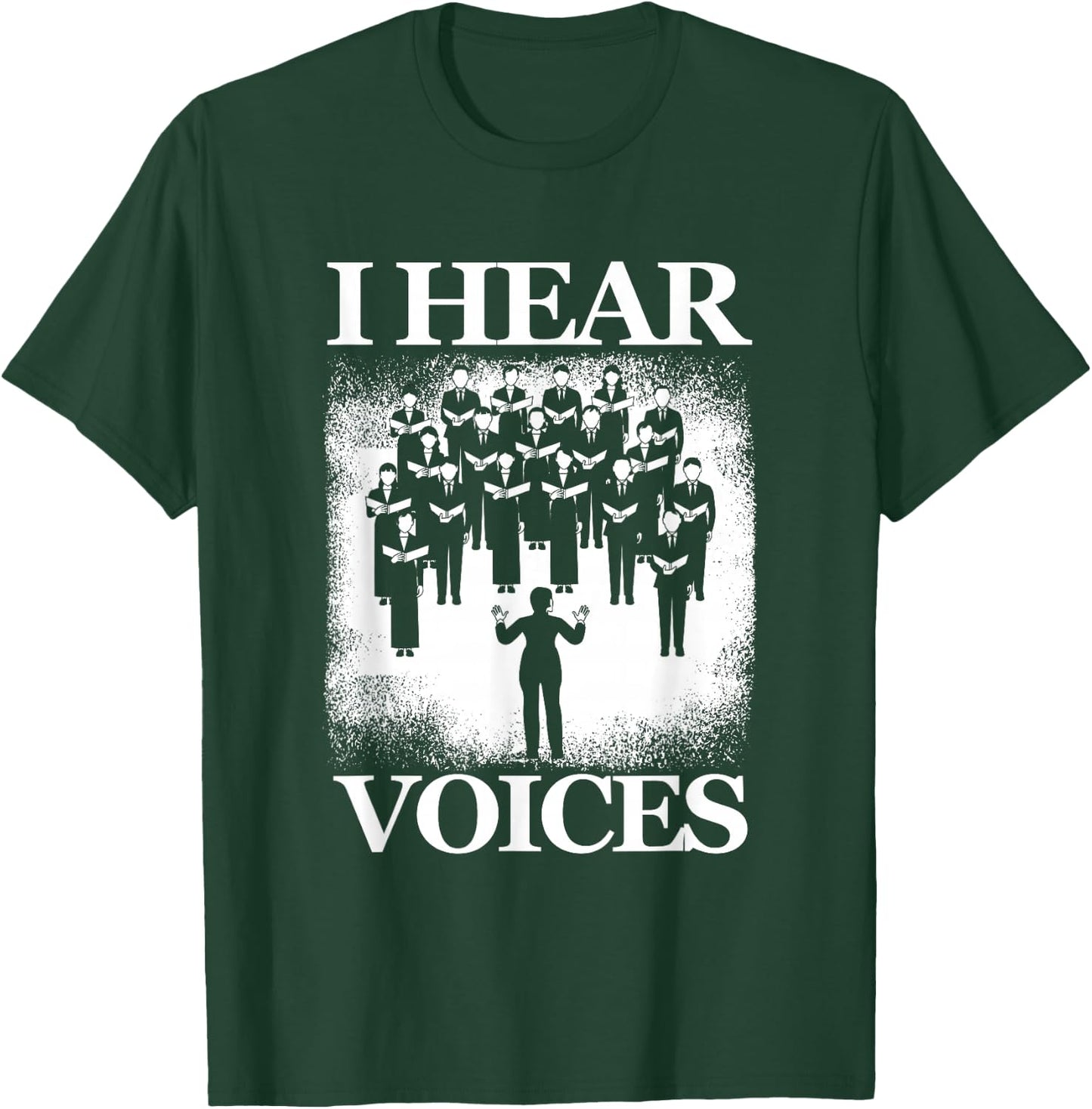 Hear Voices Choir Chorus Choral Singer Music Vocals Gift T-Shirt - T-Shirt | Forest