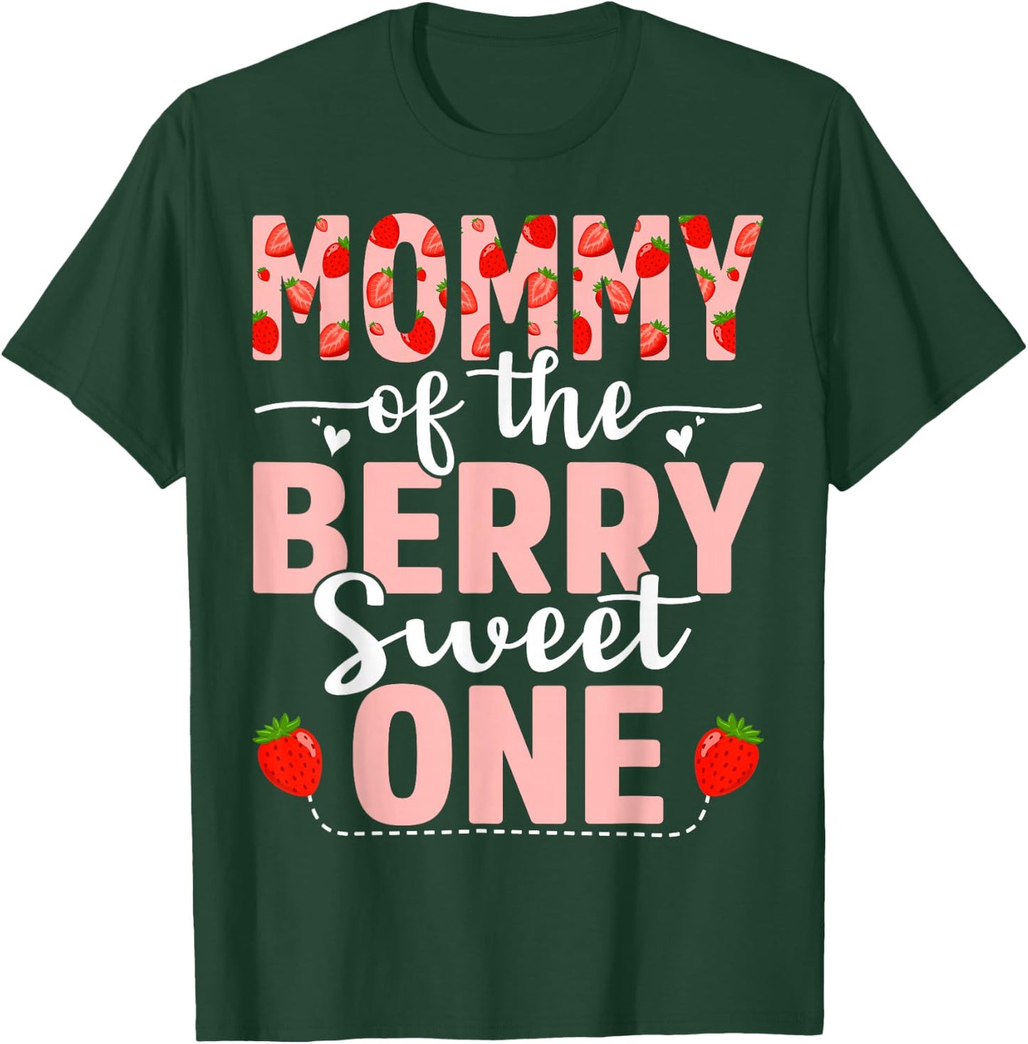 Mommy Of The Berry Sweet One Birthday Strawberry Mommy T-Shirt - T-Shirt | Forest