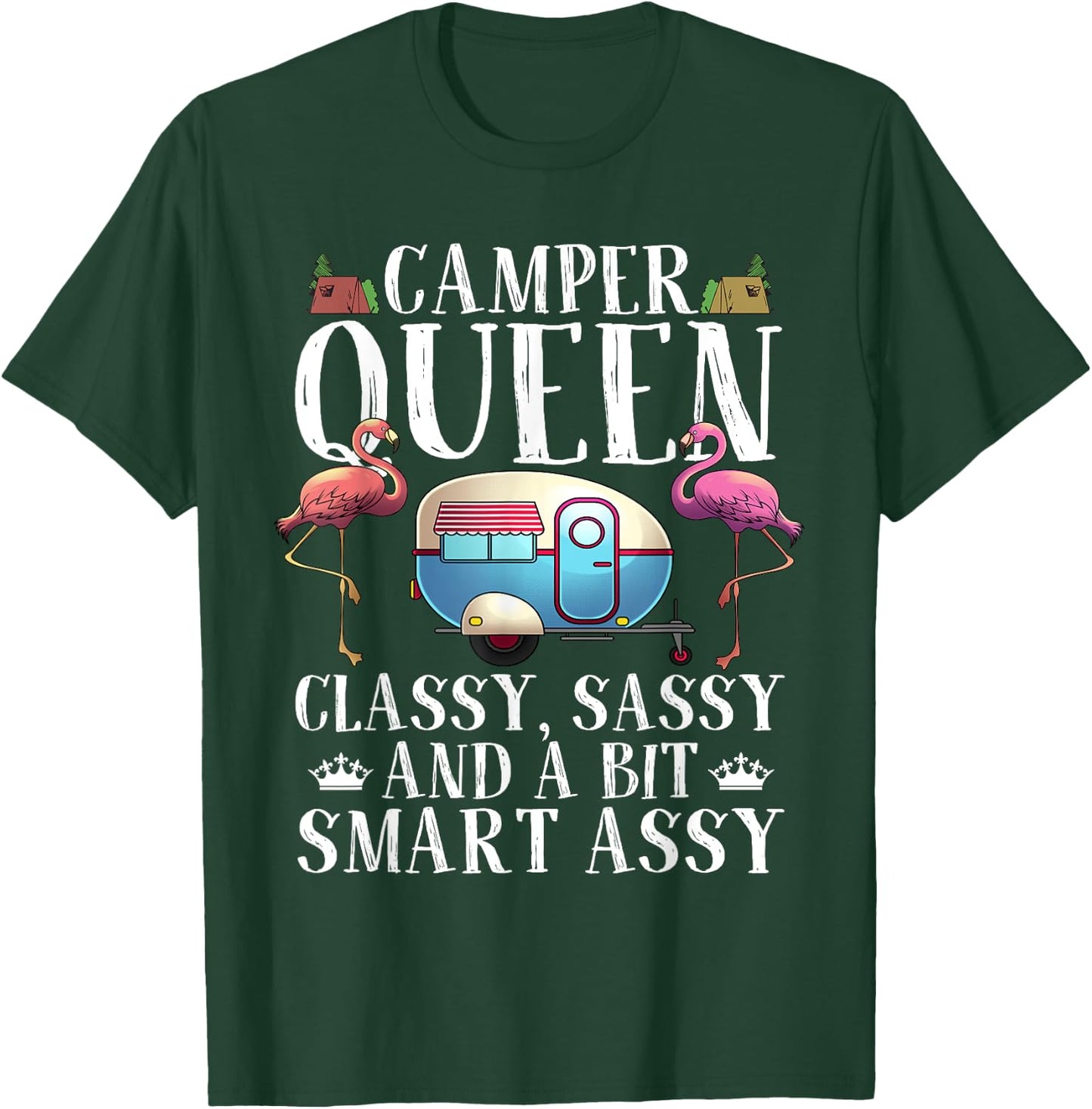 Funny Camper Queen Sassy Gift RV Camping Lovers T-Shirt - T-Shirt | Forest