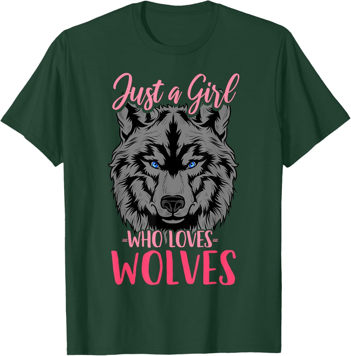 Wolf Just a Girl Who Loves Wolves T-Shirt - T-Shirt | Forest
