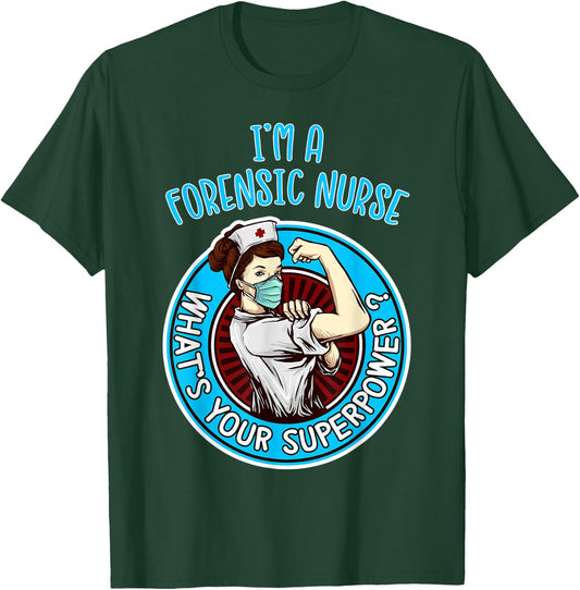 Forensic Nurse Shirt Nursing Apparel T-Shirt - T-Shirt | Forest