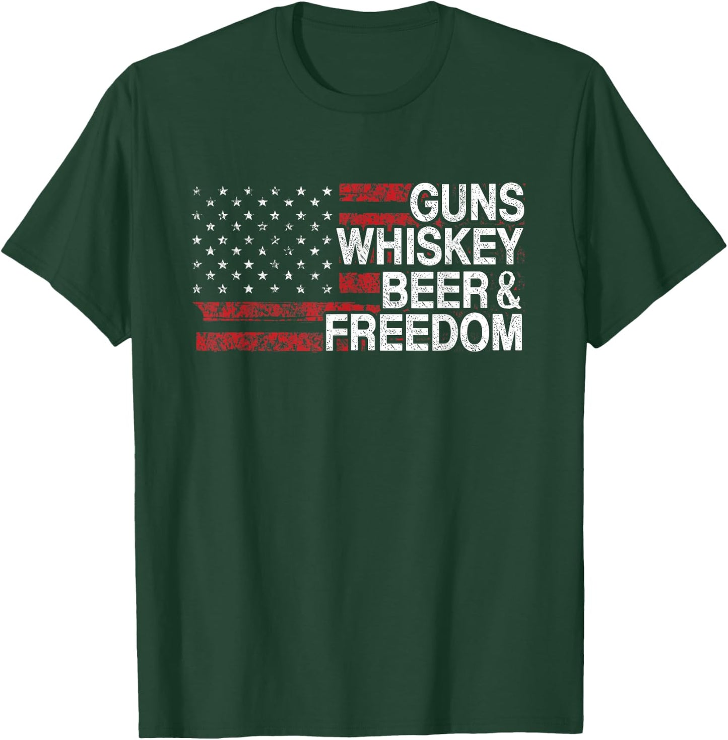 Guns Whiskey Beer And Freedom Veteran US Flag 4th Of July T-Shirt - T-Shirt | Forest