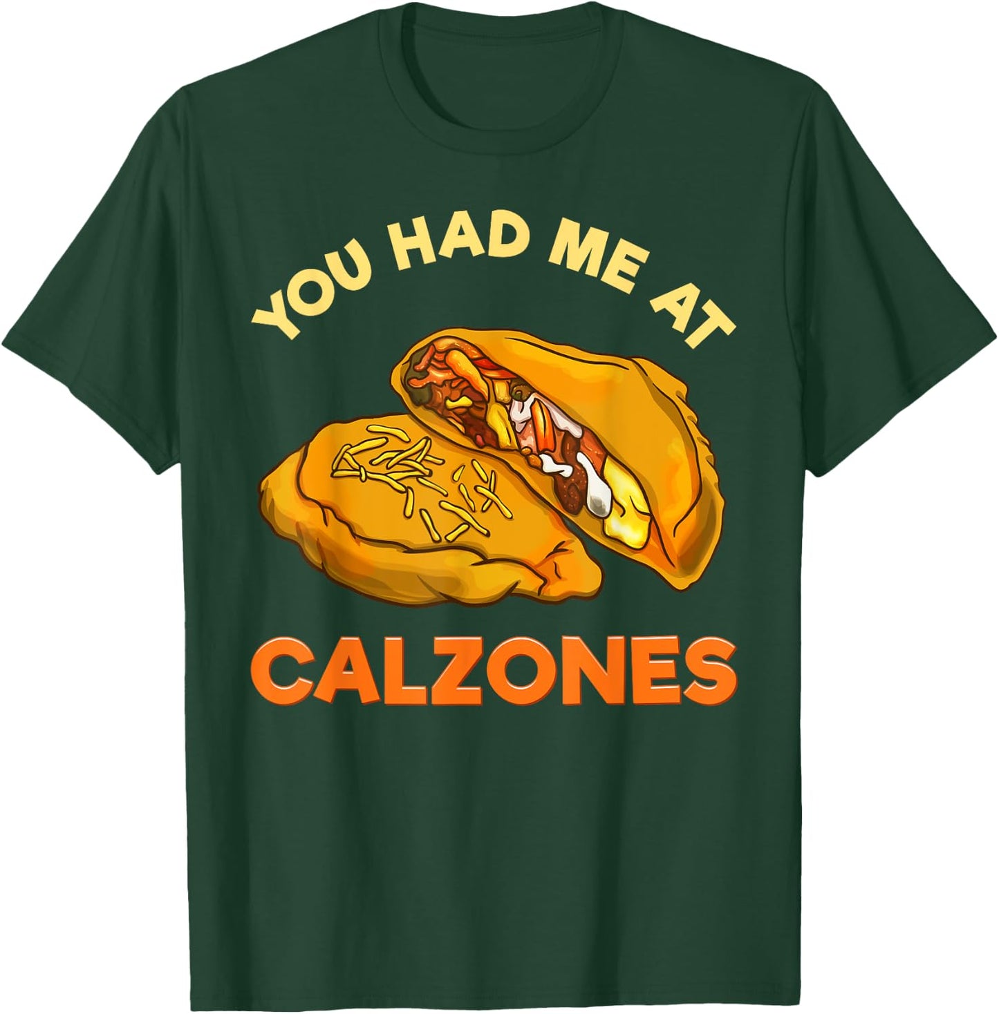 Calzone Italian Pizza Food Gift T-Shirt - T-Shirt | Forest