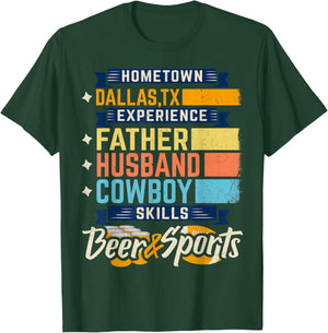 Father Husband Cowboy Beer Sports Dallas, TX Dad Fathers Day T-Shirt - T-Shirt | Forest