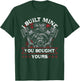 Diesel Mechanic Car Fixing I Built Mine You Built Yours T-Shirt - T-Shirt | Forest