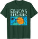 Enjoys Streaking for Microbiology T-Shirt - T-Shirt | Forest