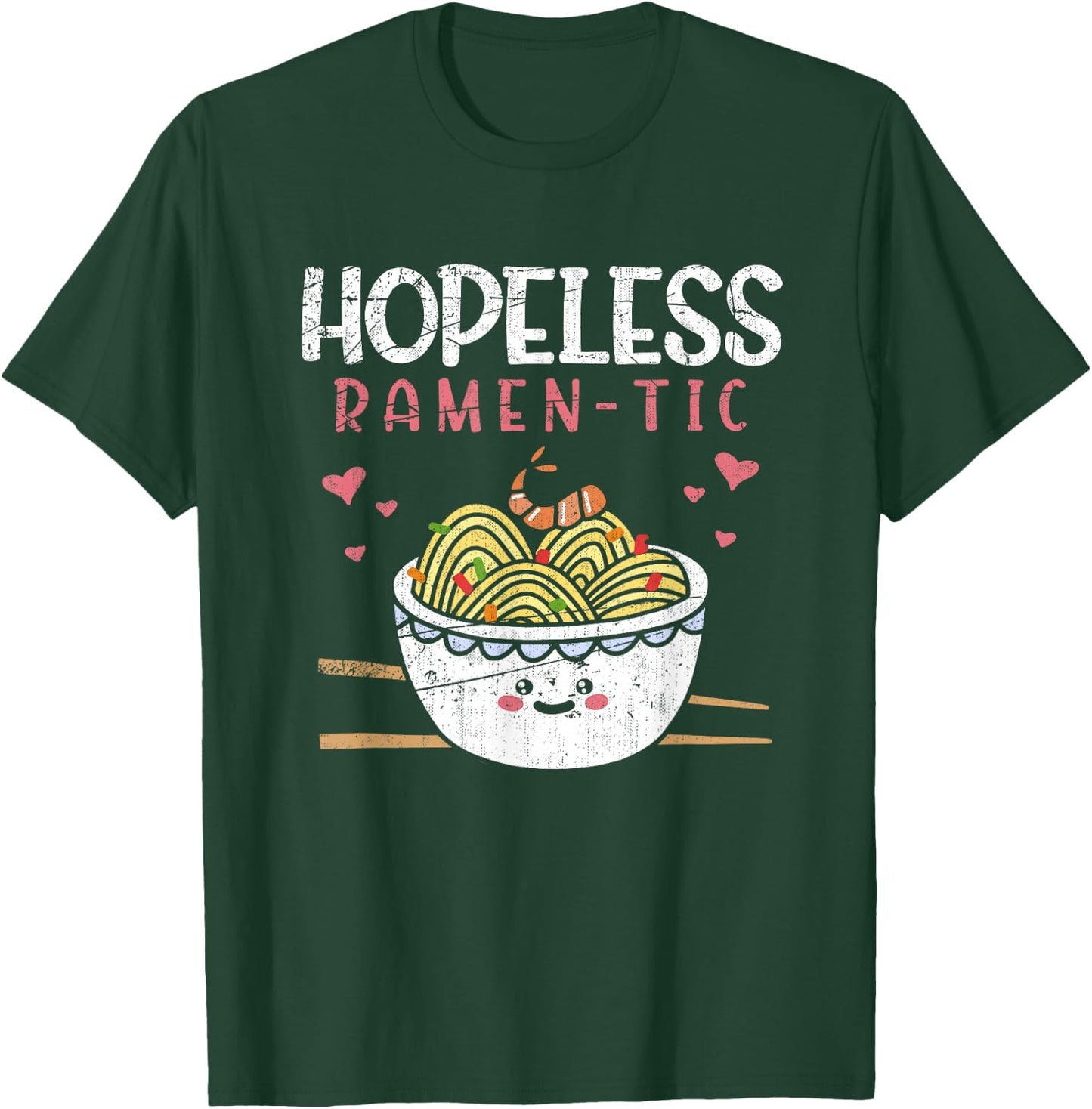Romantic Asian Food Japanese Gift Funny Ramen T-Shirt - T-Shirt | Forest