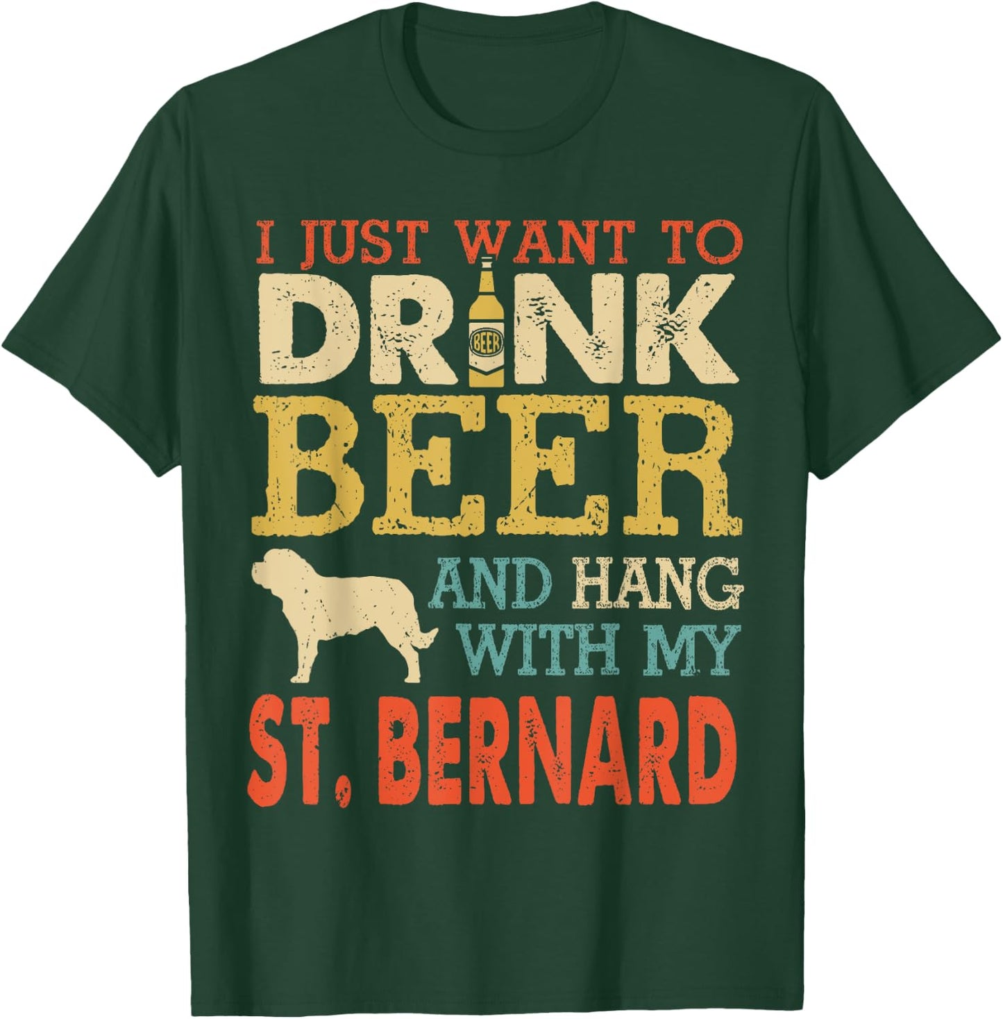 St. Bernard Dad Drink Beer Hang With Dog Funny Men Vintage T-Shirt - T-Shirt | Forest