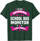 School Bus Monitor T-Shirt - T-Shirt | Forest
