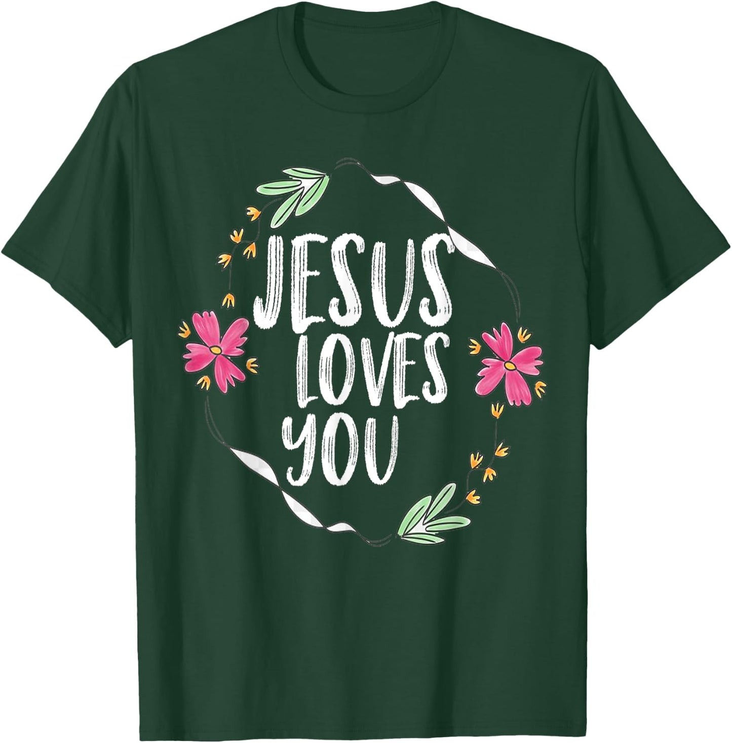 Jesus loves you with Round flower frame Graphic T-Shirt - T-Shirt | Forest