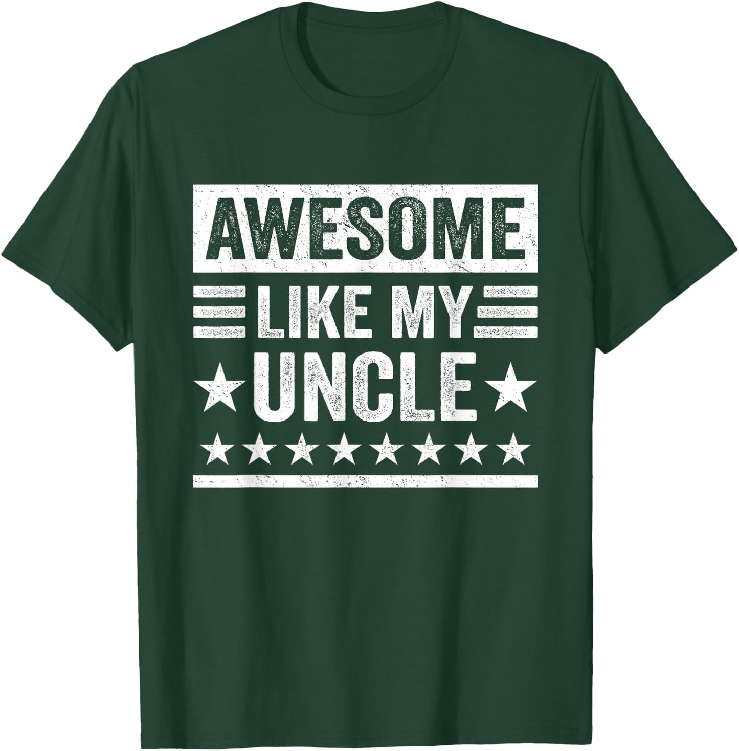 Awesome Like My Uncle Funny Nephew Niece Boys Girls Humor T-Shirt - T-Shirt | Forest