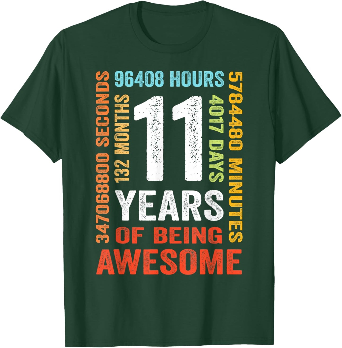 11 Years 132 Months of Being Awesome 11th Birthday Gift T-Shirt - T-Shirt | Forest