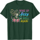 I Woke Up Sexy As Hell Again Funny Sarcastic Women Saying T-Shirt - T-Shirt | Forest