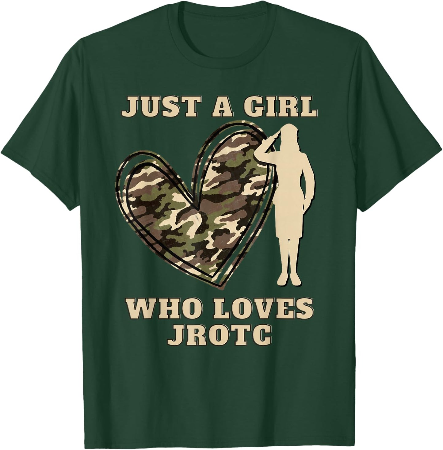 Just A Girl Who Loves JROTC Camouflage Heart Junior ROTC T-Shirt - T-Shirt | Forest