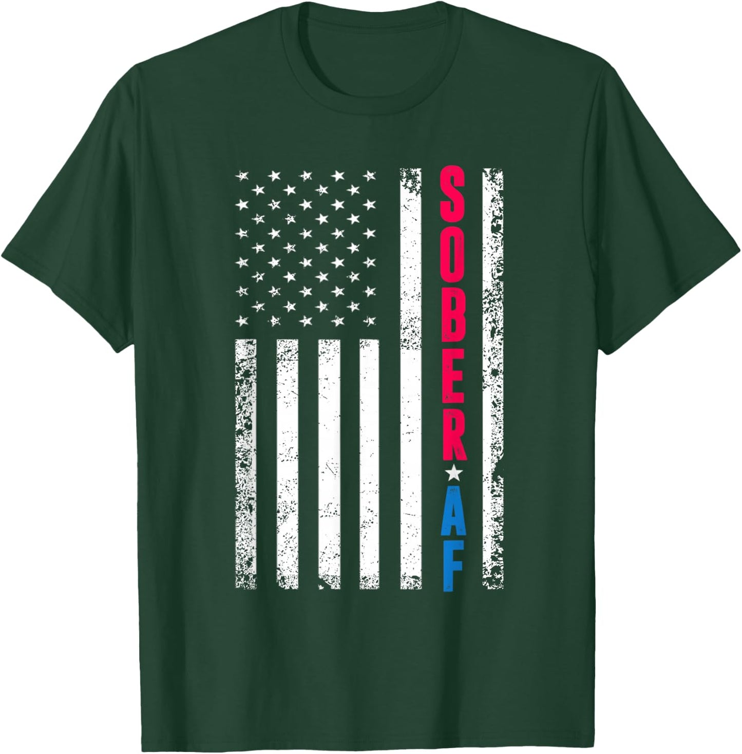 Sober AF US Flag Support Sobriety Cause, Recovery Sober T-Shirt - T-Shirt | Forest