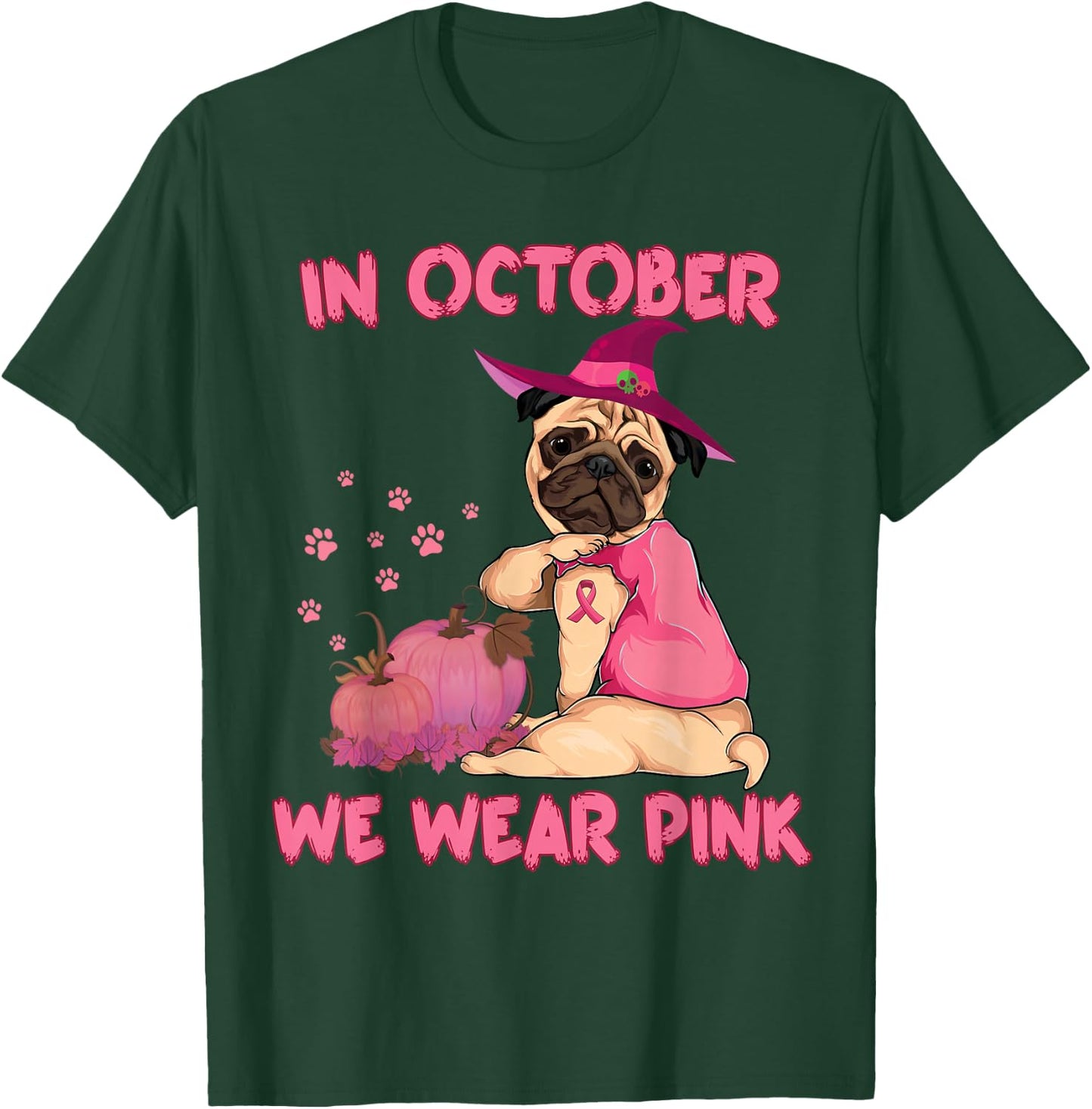In October We Wear Pink Pug Dog Breast Cancer Halloween T-Shirt - T-Shirt | Forest