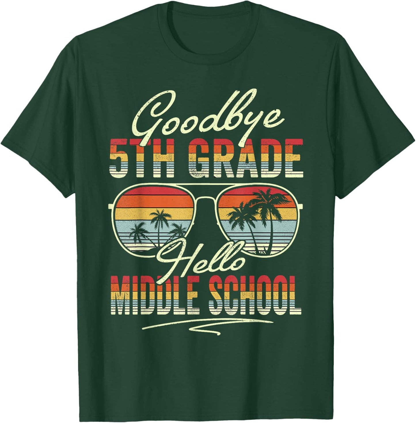 Vintage Goodbye 5th Grade Hello Middle School Summer Student T-Shirt - T-Shirt | Forest