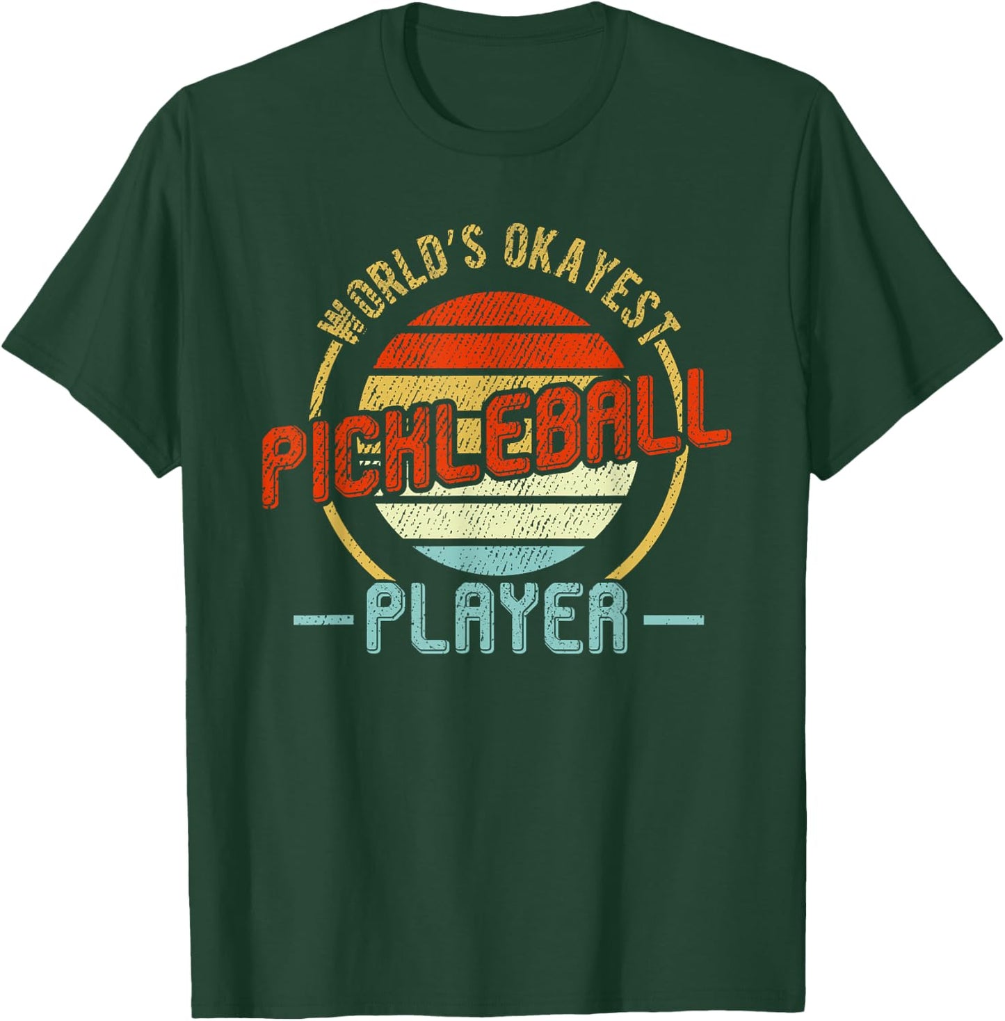 Vintage Retro World's Okayest Pickleball Player T-Shirt - T-Shirt | Forest