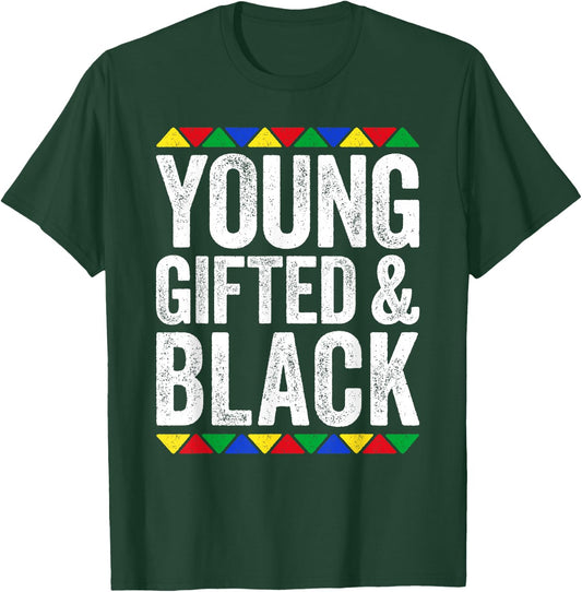 Young Gifted And Black Shirt Black History Month T-Shirt - T-Shirt | Forest