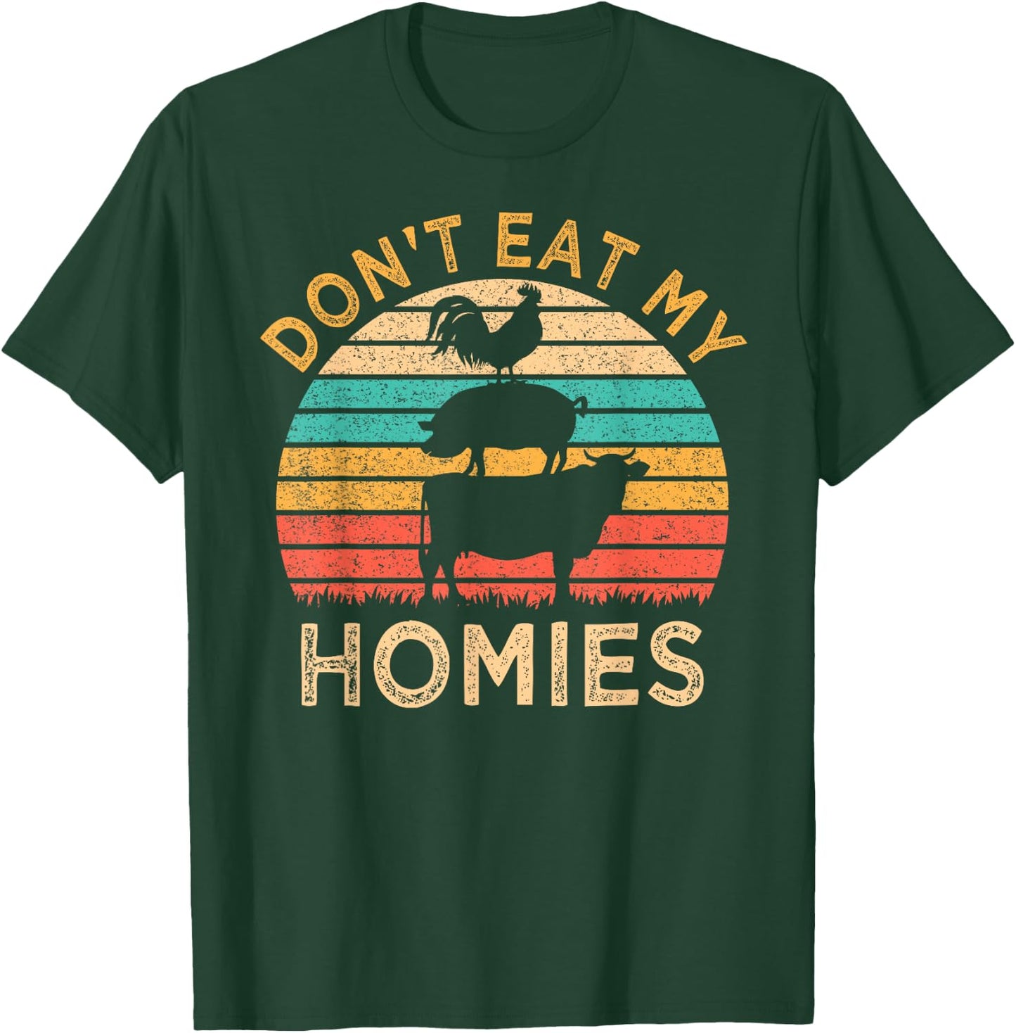 Vegan Don't Eat My Homies Funny Vegetarian T-Shirt - T-Shirt | Forest