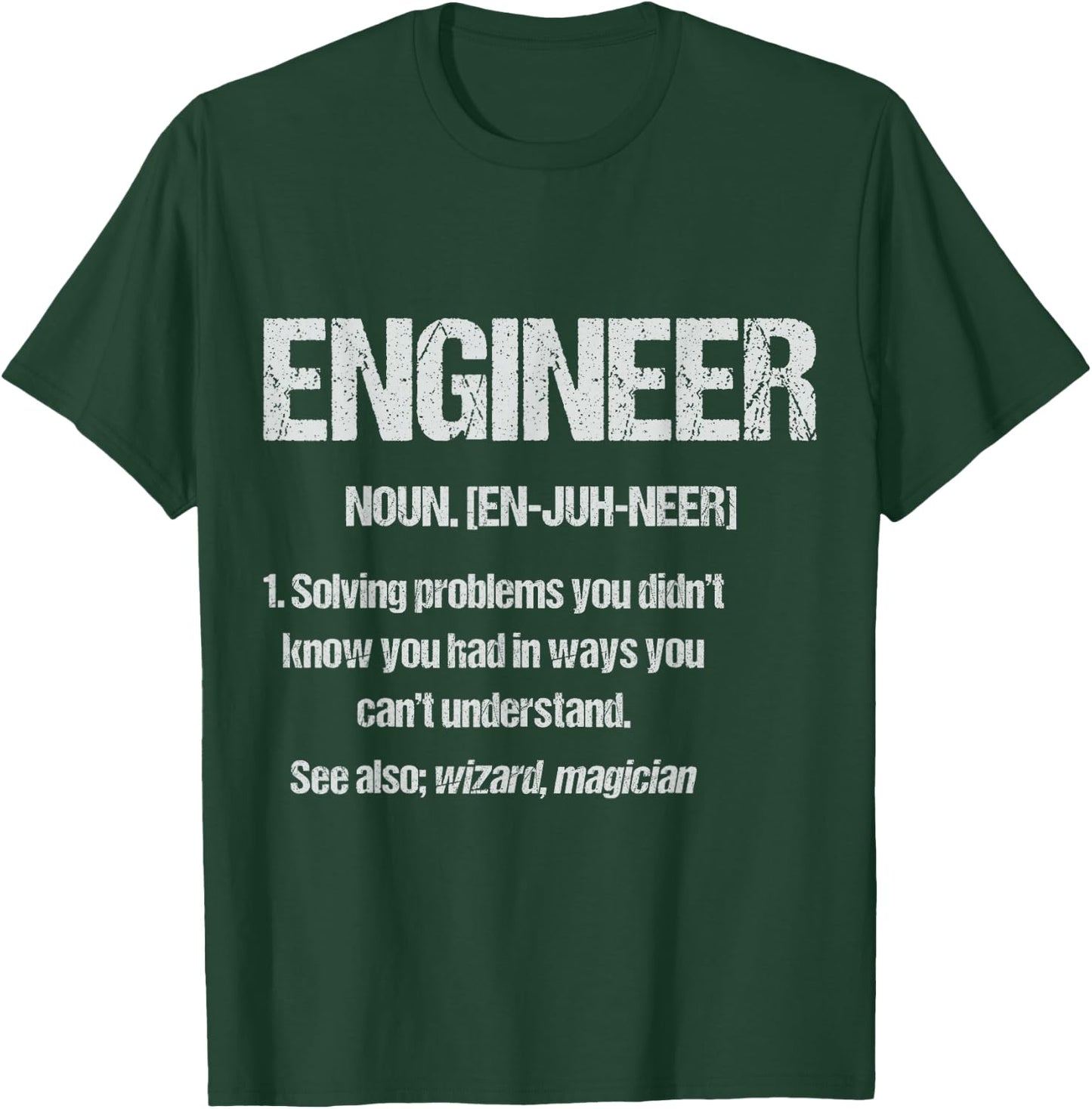 Lustige Ingenieurgeschenke fr Mnner und Frauen Engineer Definition with Funny Saying T-Shirt - T-Shirt | Forest