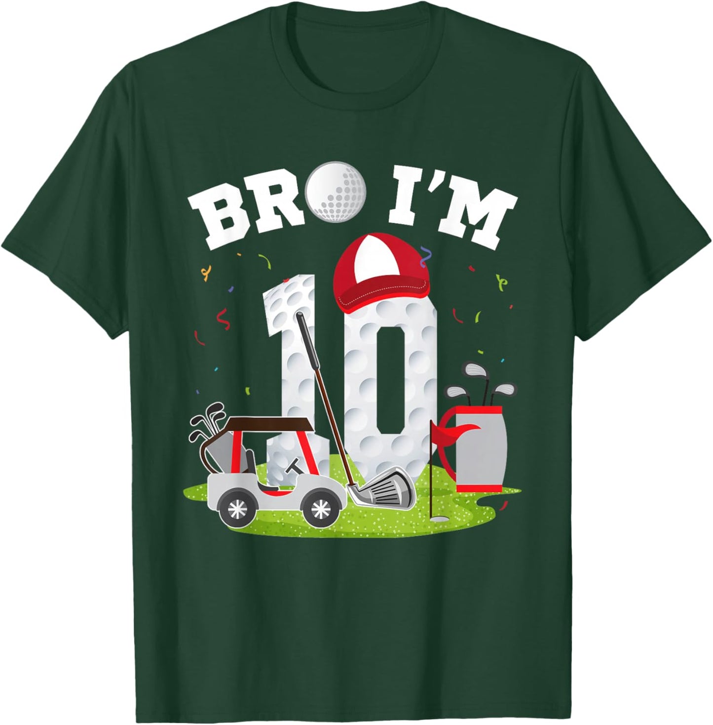 Bro I'm 10 Year Old Golf Theme 10th Birthday Golfer T-Shirt - T-Shirt | Forest