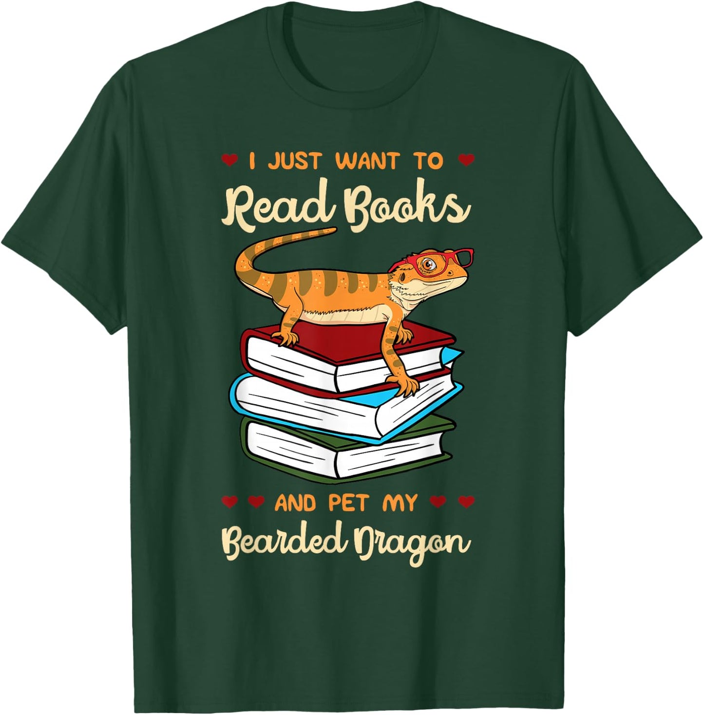 I Just Want to Read Books and Pet My Bearded Dragon Gecko T-Shirt - T-Shirt | Forest