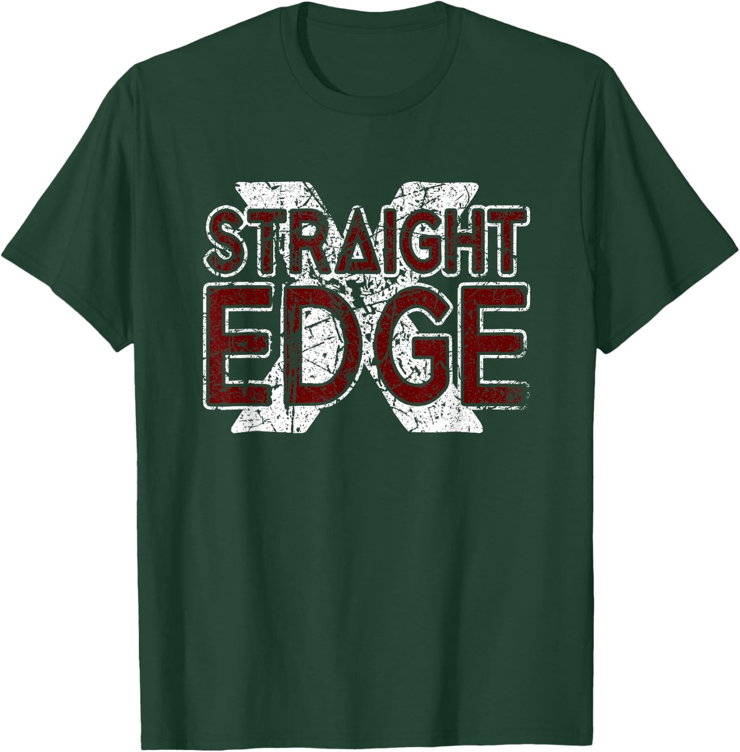 Straight Edge Saying Quote For Straight Edger Lifestyle XXX T-Shirt - T-Shirt | Forest