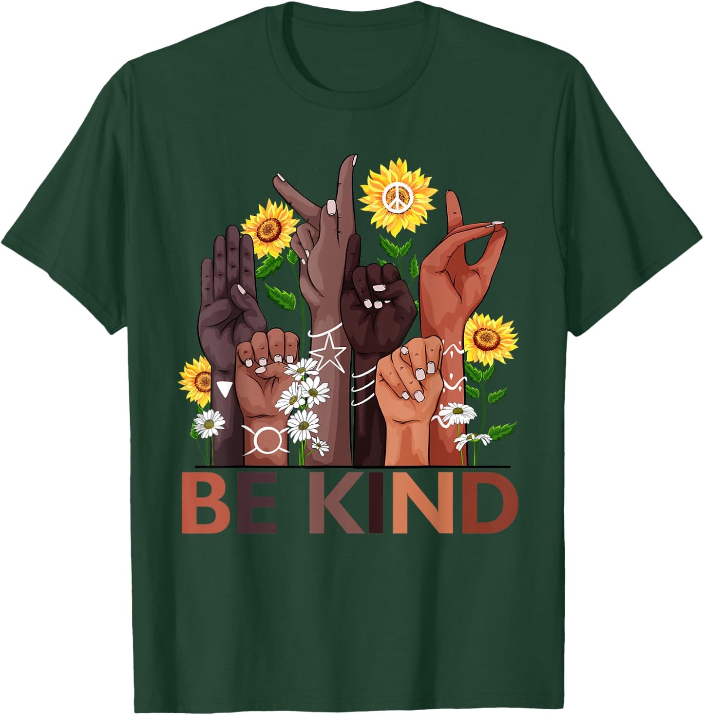 Be Kind Hand Sign Language Teachers Melanin Interpreter ASL T-Shirt - T-Shirt | Forest