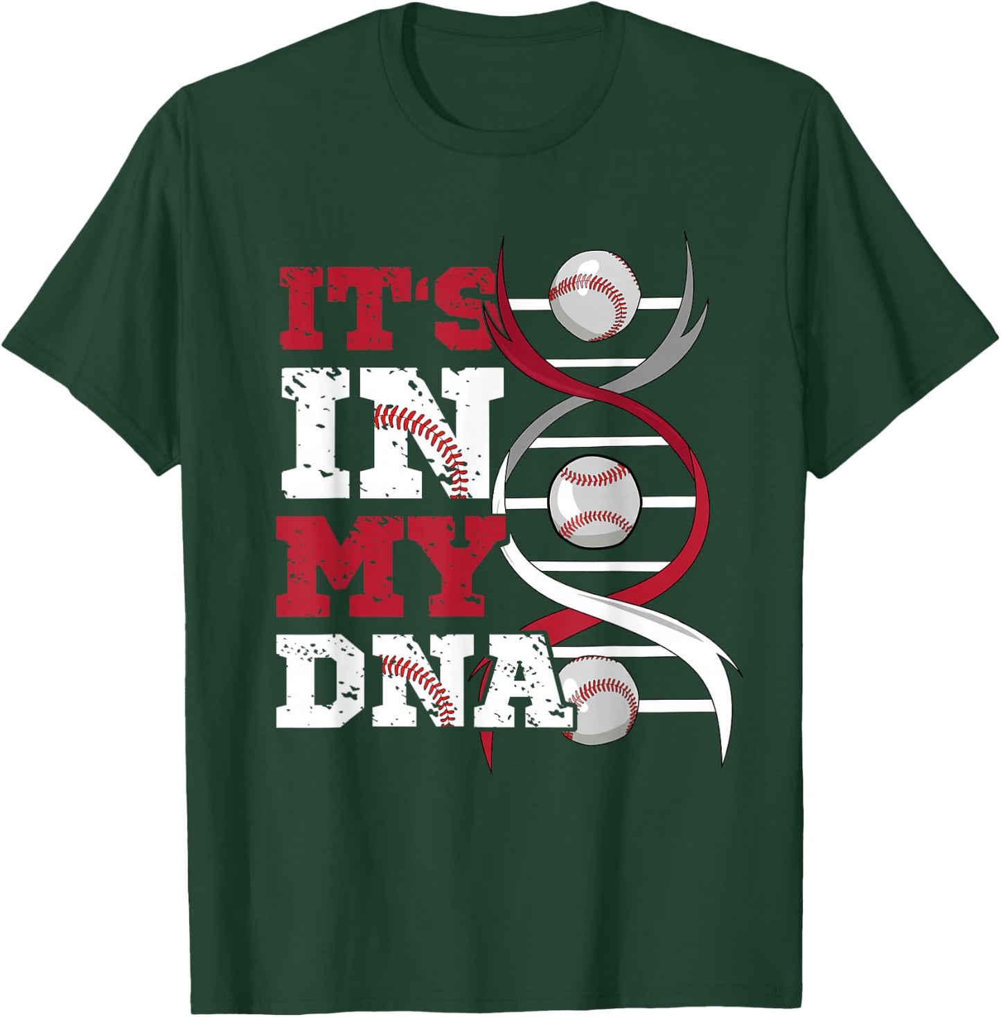 ITS IN MY DNA Baseball Sport Player Saying Baseball Fan T-Shirt - T-Shirt | Forest