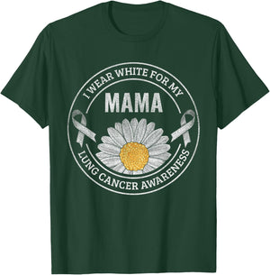 White Ribbon Mama Lung Cancer Awareness Gift T-Shirt - T-Shirt | Forest