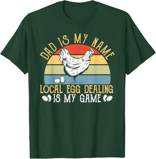 Egg Dealer Dad - Chicken Farmer Men Local Egg Dealer T-Shirt - T-Shirt | Forest