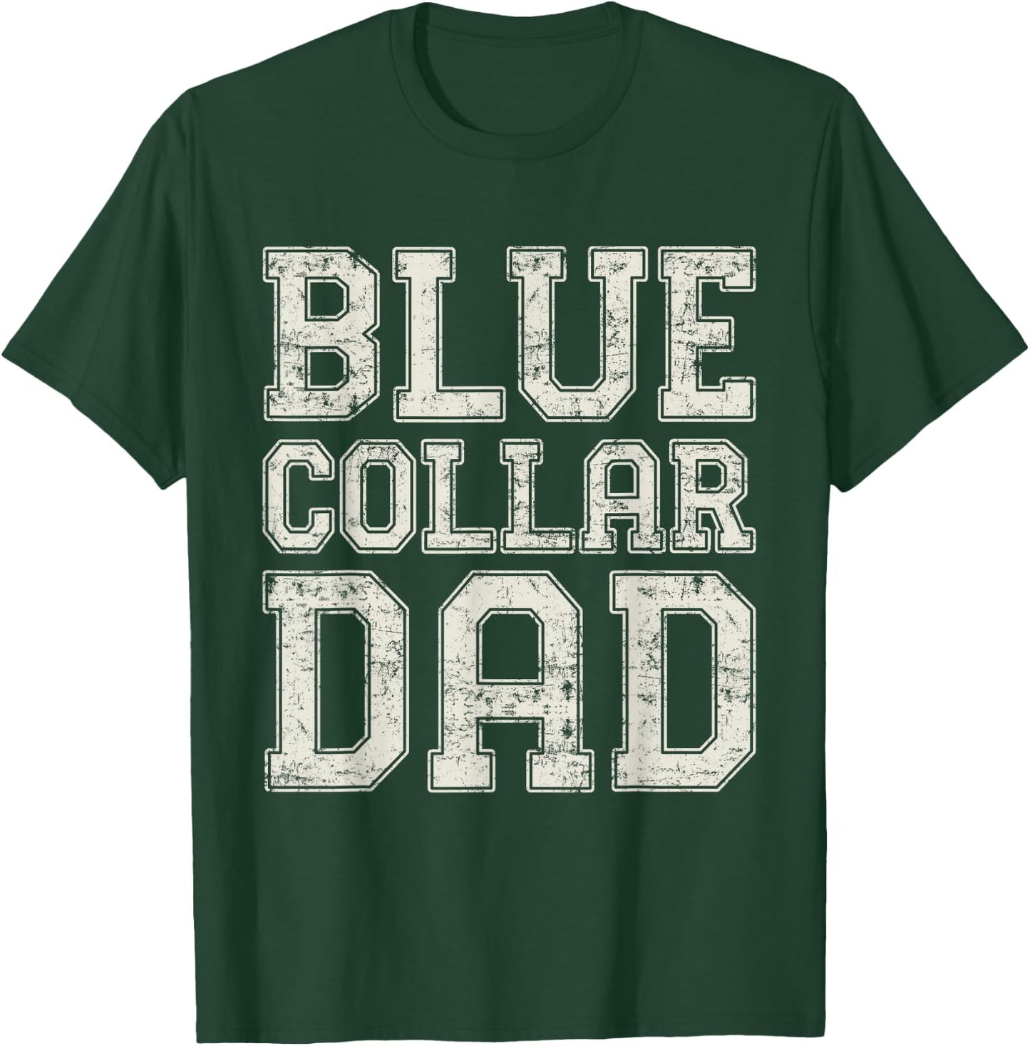 Blue collar Dad Electrician Dad Worker Dad Blue Collar T-Shirt - T-Shirt | Forest