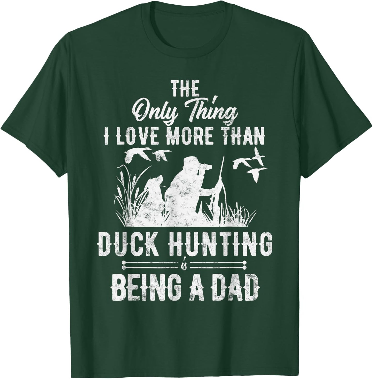 Funny Duck Hunting with Dad Dog Gift Duck Hunting T-Shirt - T-Shirt | Forest