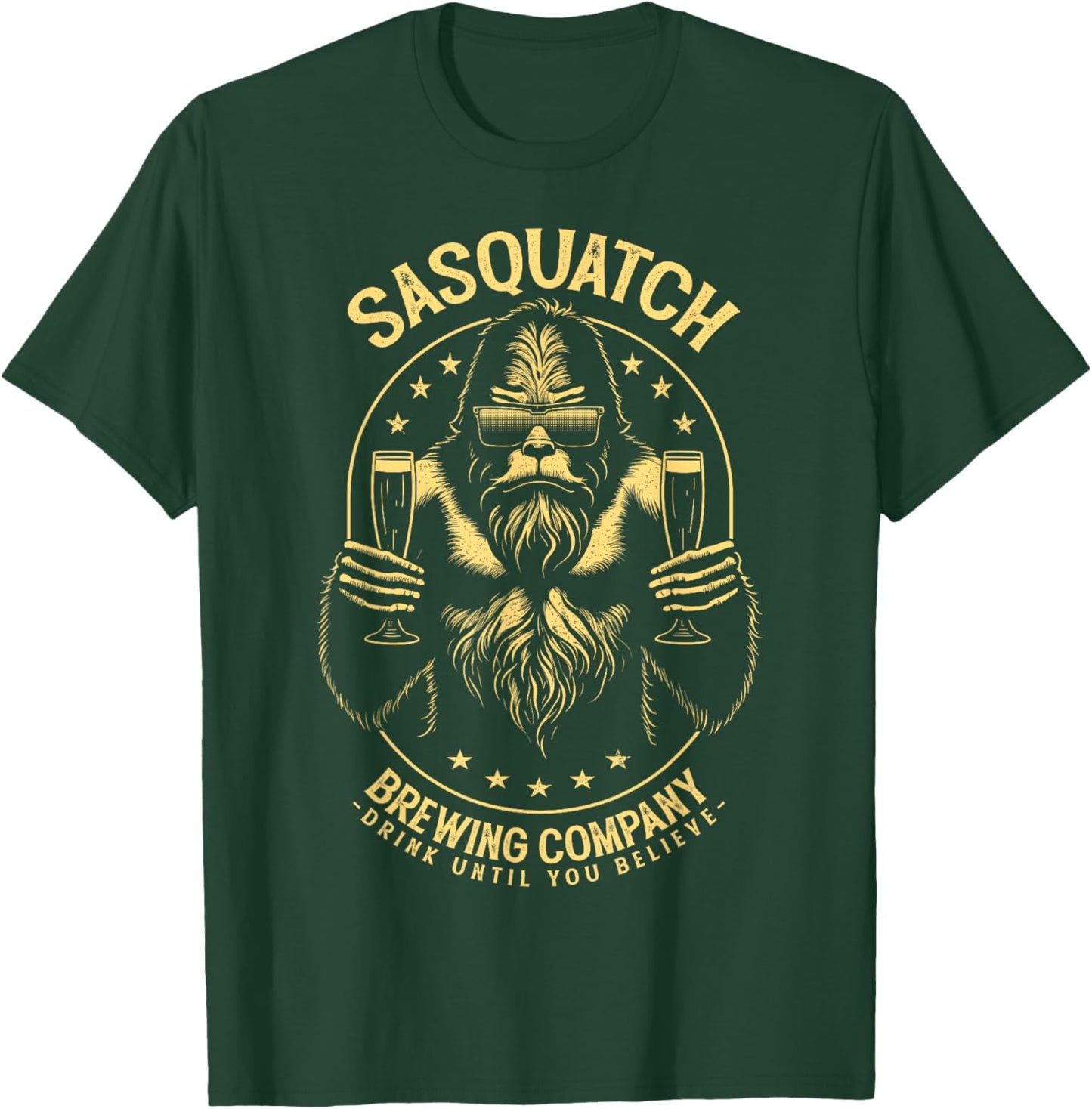 Bigfoot Beer Sasquatch Brewing Company Drink Believe T-Shirt - T-Shirt | Forest