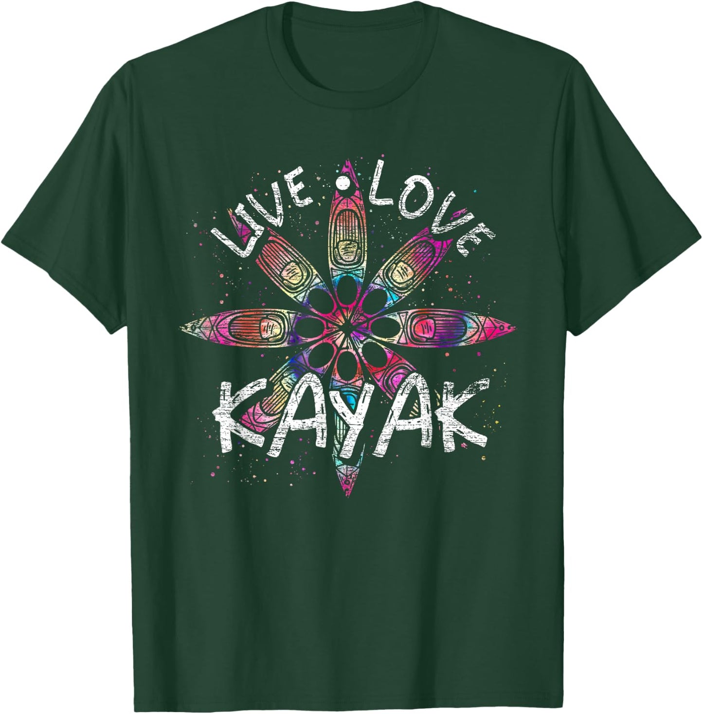 Live Love Kayak Canoeing Water Sports Outdoor Kayaking T-Shirt - T-Shirt | Forest