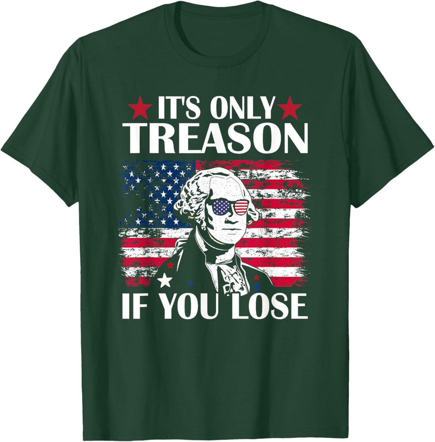 George Washington It's Only Treason If You Lose 4th Of July Kids Men T-Shirt - T-Shirt | Forest