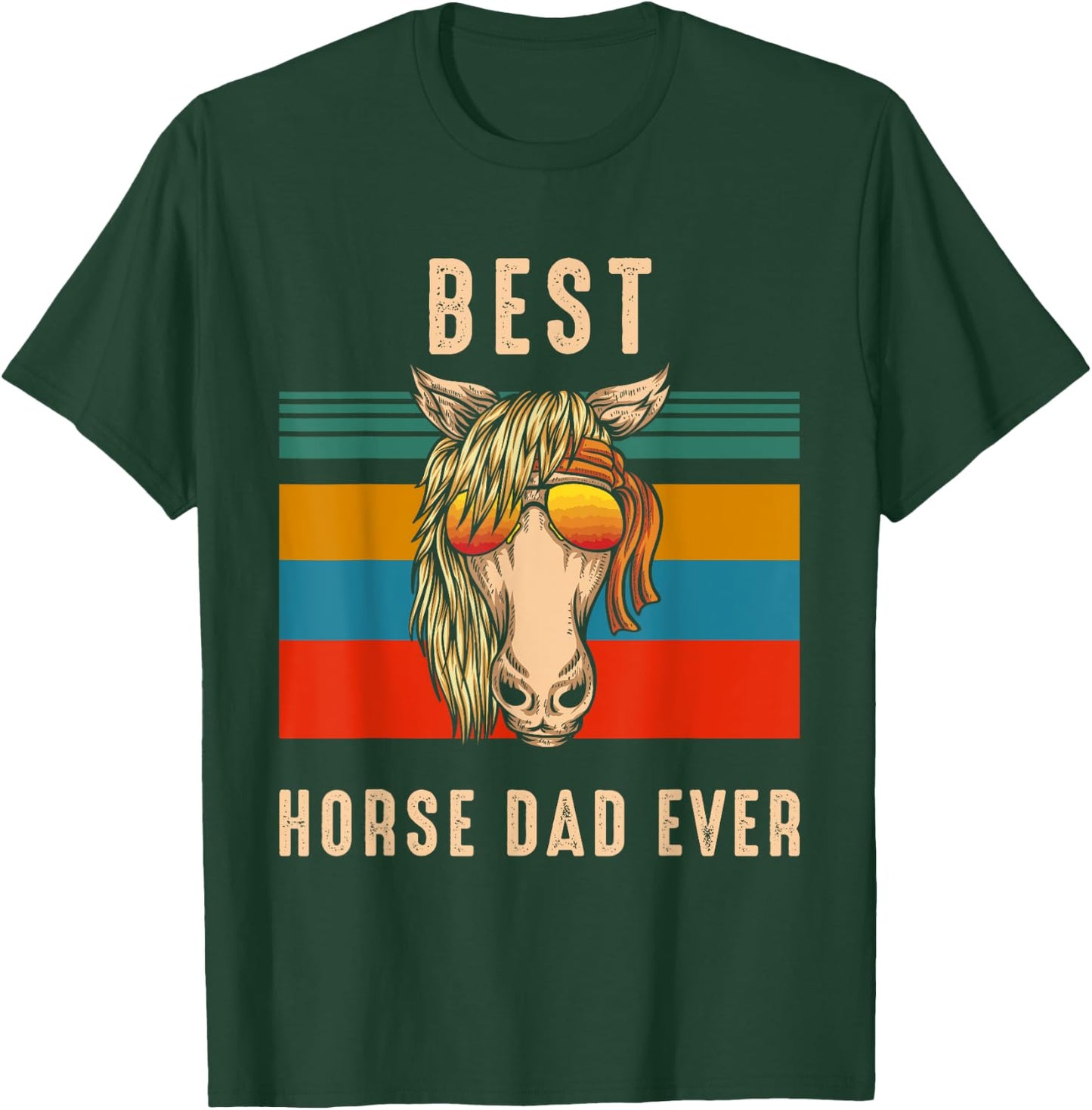 Horse Owner Gift Man - Best Horse Dad Ever T-Shirt - T-Shirt | Forest