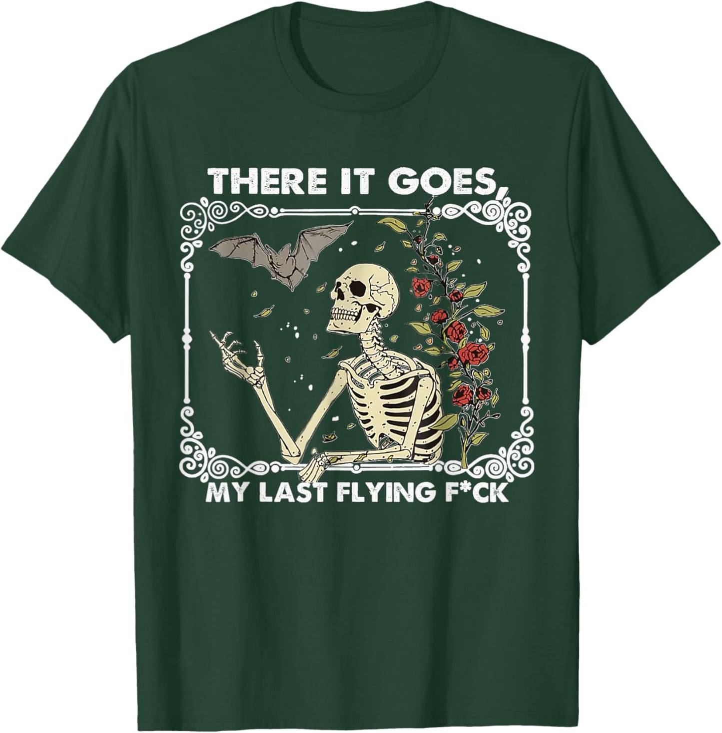 There it Goes My Last Flying F Funny Halloween Skeleton T-Shirt - T-Shirt | Forest