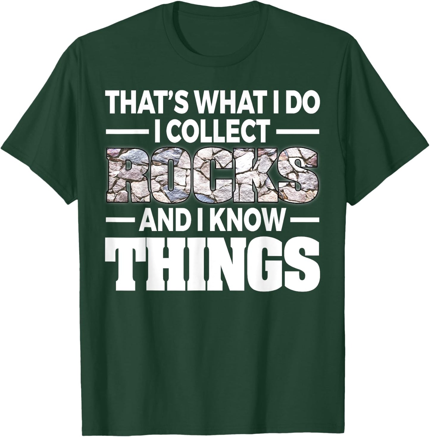 Funny Rock Collecting Gift Rockhound Men Women Geology Lover T-Shirt - T-Shirt | Forest