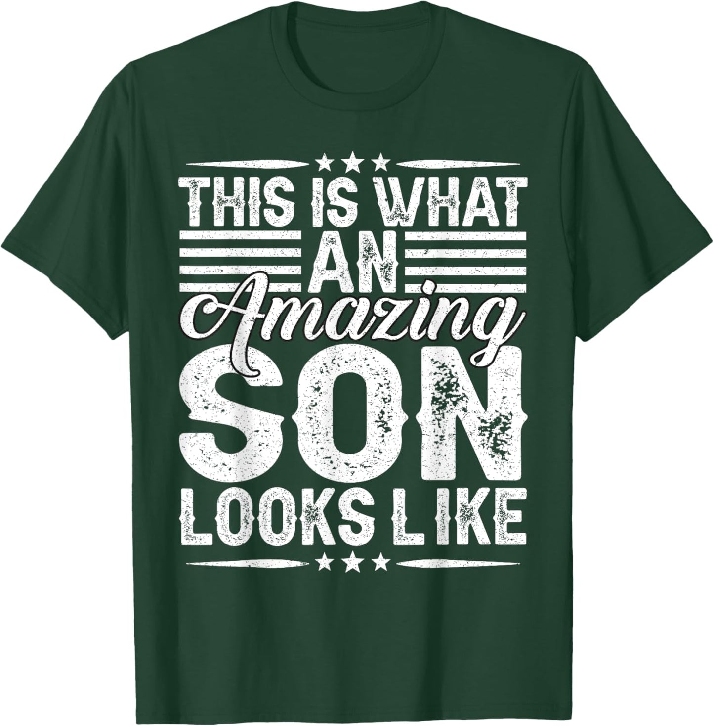 This Is What An Amazing Son Looks Like Funny Dad And Mom T-Shirt - T-Shirt | Forest