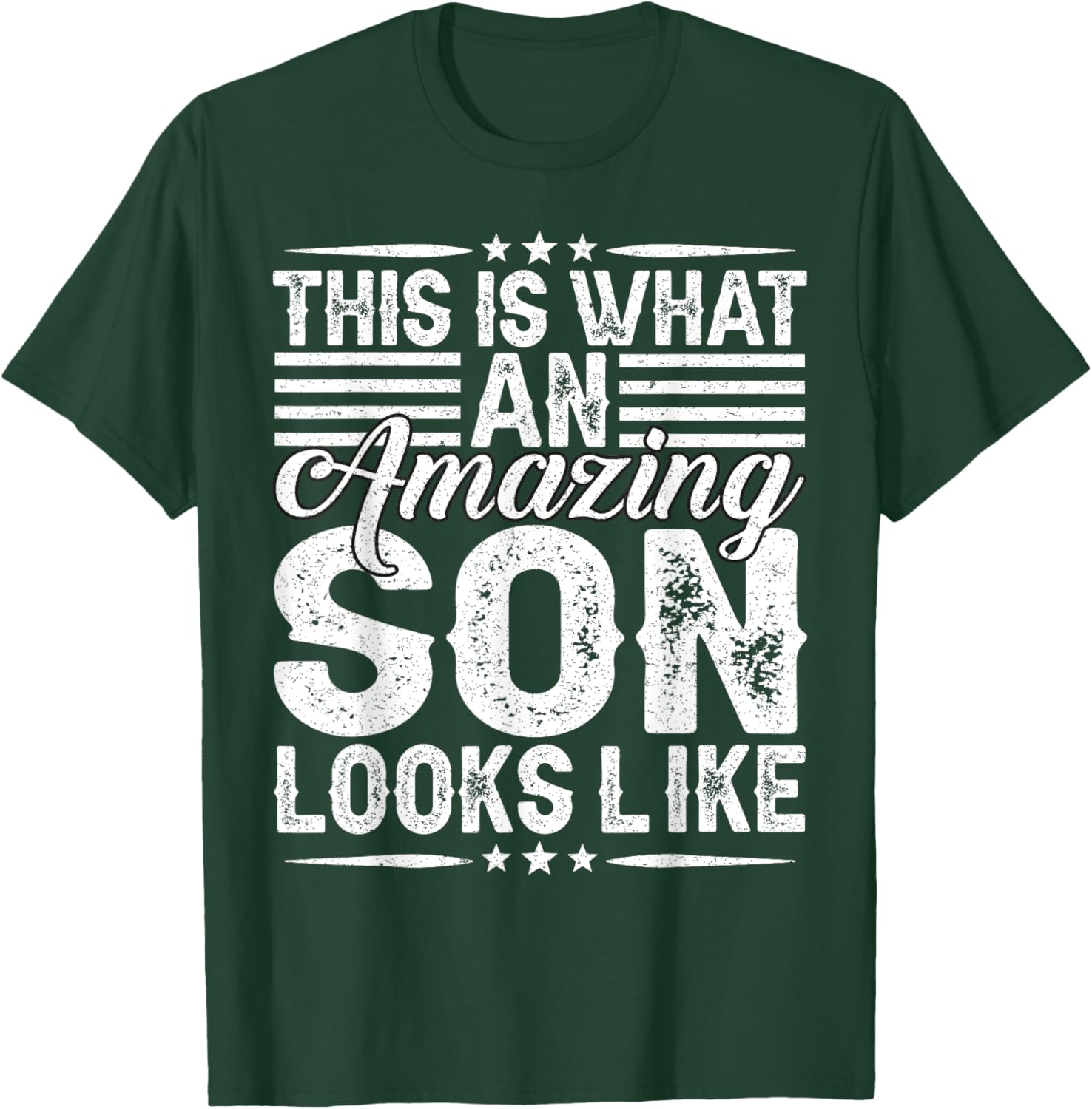 This Is What An Amazing Son Looks Like Funny Dad And Mom T-Shirt - T-Shirt | Forest