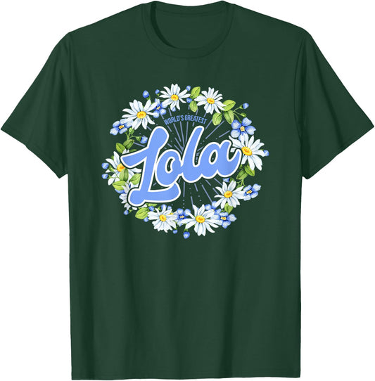 World's Greatest Lola - Gift Filipino Grandma T-Shirt - T-Shirt | Forest