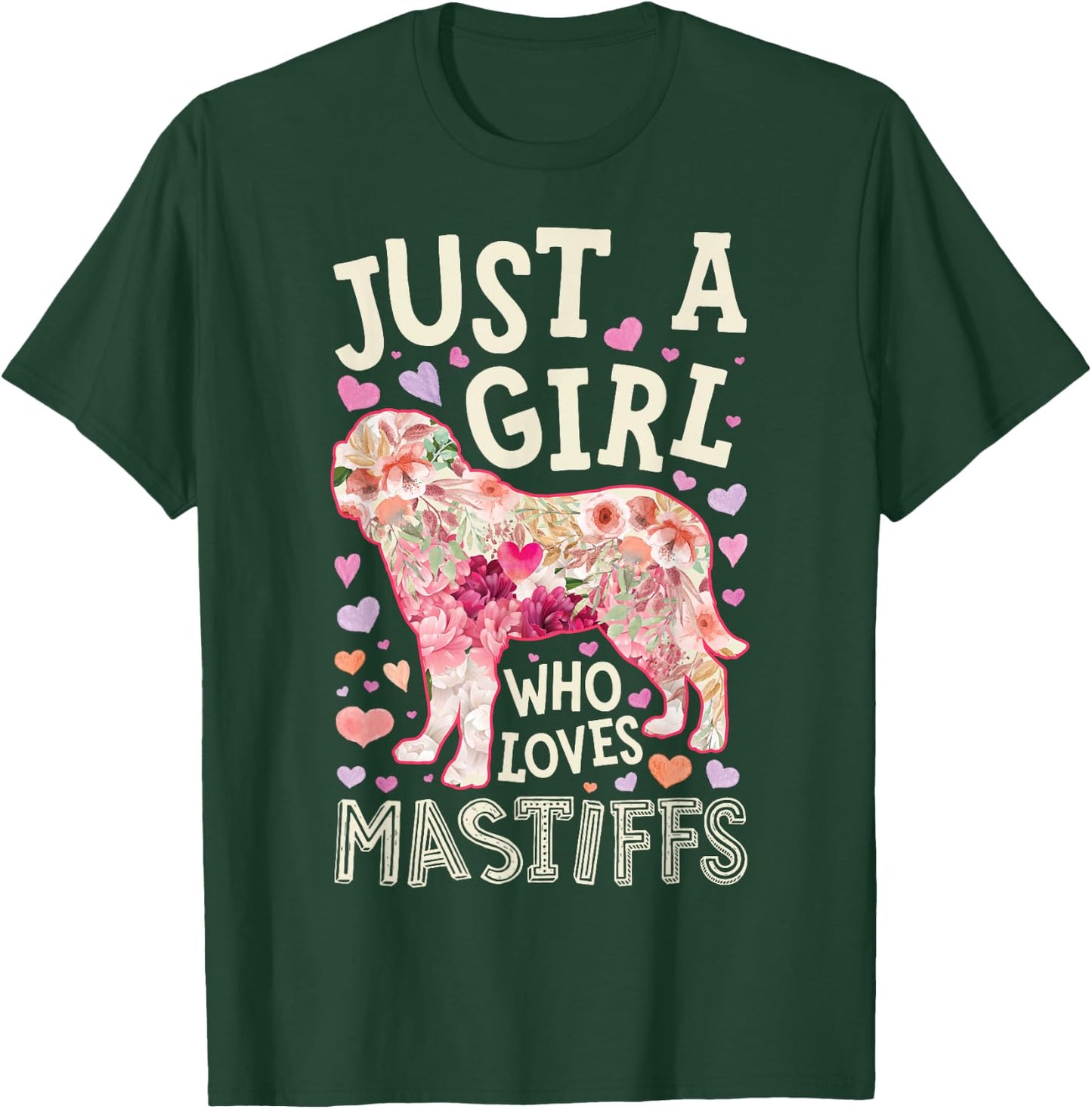 English Mastiff Just A Girl Who Loves Mastiffs Dog Flower T-Shirt - T-Shirt | Forest