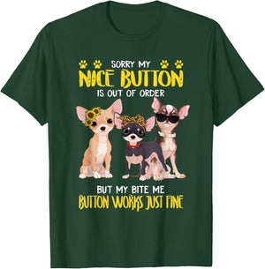 Bite Me Button Works Just Fine Chihuahua Dog Lover Dog Mom Men Women T-Shirt - T-Shirt | Forest