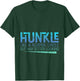 Hunkle, Like A Normal Uncle But Way Better Looking T-Shirt - T-Shirt | Forest