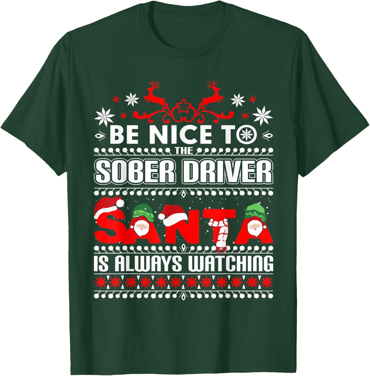 Festive Designated Driver Gift Ugly Christmas Sober Driving T-Shirt - T-Shirt | Forest