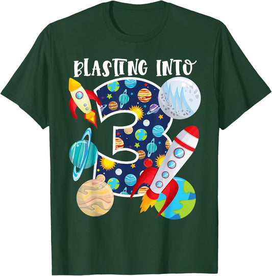 Blasting Into Outer Space 3 Year Old 3rd Birthday Party Kids T-Shirt - T-Shirt | Forest