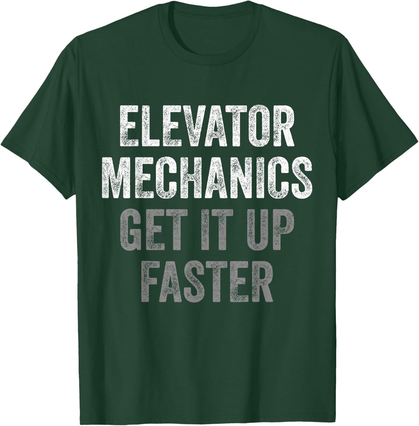 Elevator Mechanic. T-Shirt - T-Shirt | Forest