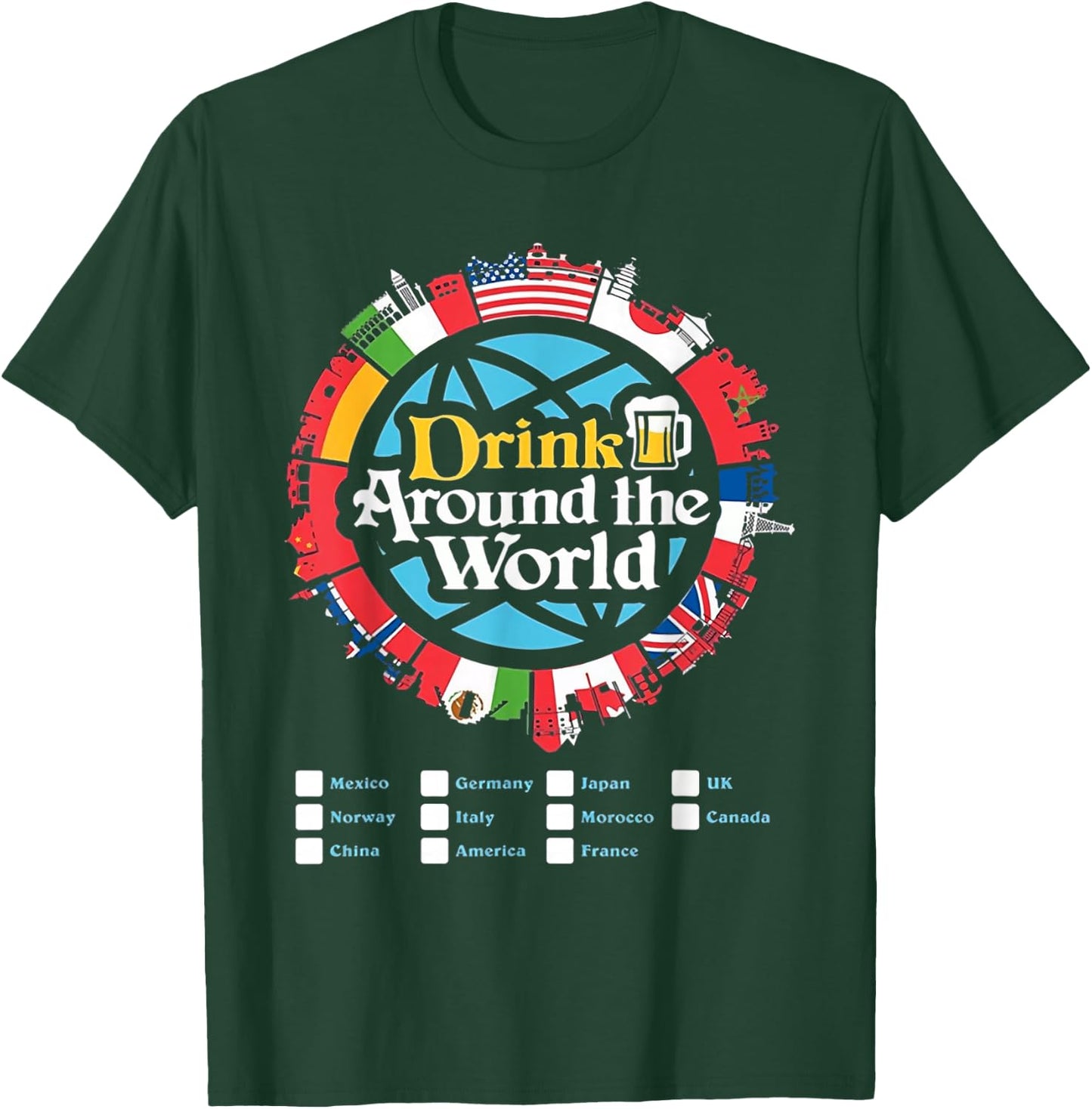 Drinking Around The World T-Shirt - T-Shirt | Forest
